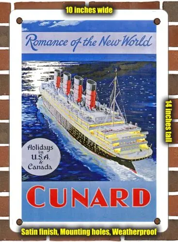 METAL SIGN - 1930 Romance of the New World Cunard - 10x14 Inches