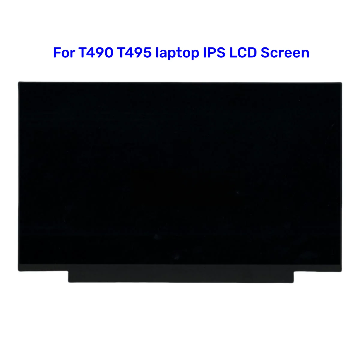 NV140FHM-N48/N3B 14'' inch display For T490 T495 laptop IPS LCD Screen LP140WF7 SPB1 B140HAN04.2 FRU 01YN170 02DL762