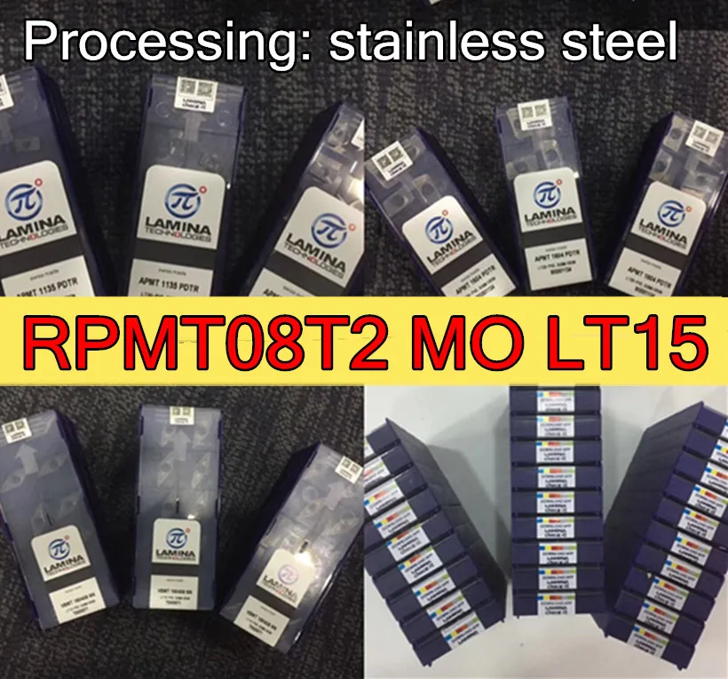 RPMT08T2MO RPMT10T3MO RPMT1204MO RPMW1003MO LT15 Lamina Carbide insert Processing:stainless steel,