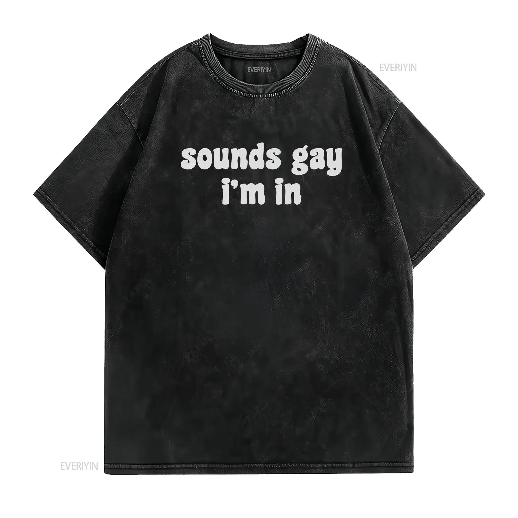 Sounds Gay Im In T Shirt Pride Clothing Inclusive Funny LgbT Lgbtq Statement Rainbow vintage Washed Comfortable Stretched view 2