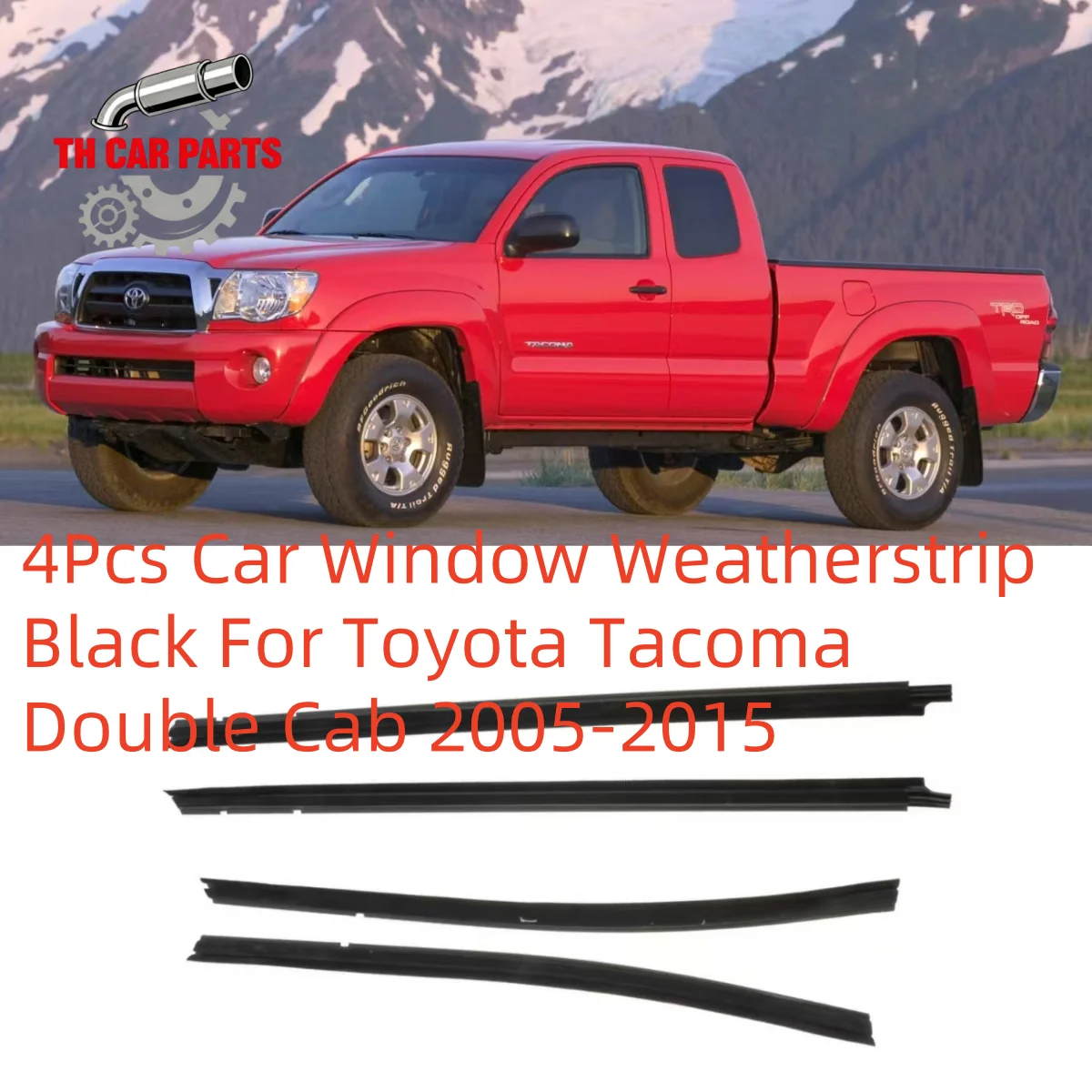 

4Pcs Car Window Weatherstrip Black For Toyota Tacoma Double Cab 2005-2015 Car Weatherstrip Window Moulding Trim 68161-04050