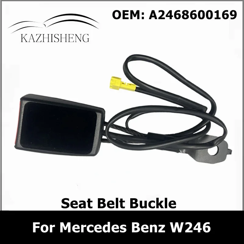 A2468600169 A2128601869 Front Seat Belt Buckle for Mercedes Benz W246 B160 B180 B200 W176 A160 A180 A200 2468600169 2128601869