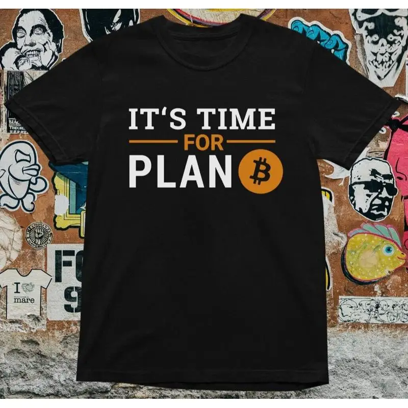 تي شيرت It Time For Plan B مصنوع من القطن الفاخر ساتوشي #1