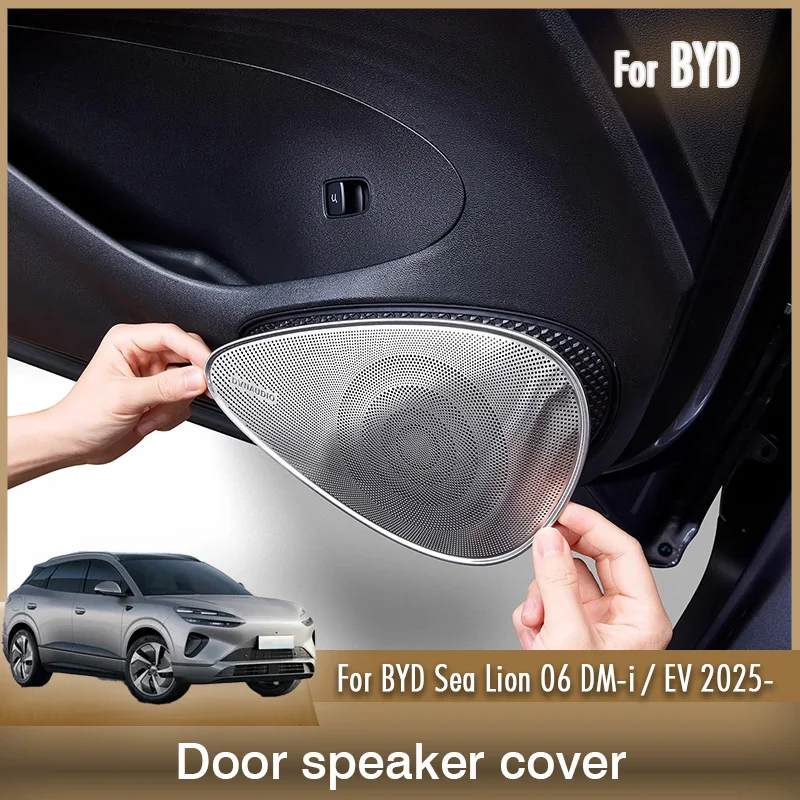 

Для BYD Sealion Sea Lion 06 DM-i EV 2025, внутренний дверной динамик, звуковой чехол, автомобильный комплект аксессуаров для украшения из нержавеющей стали