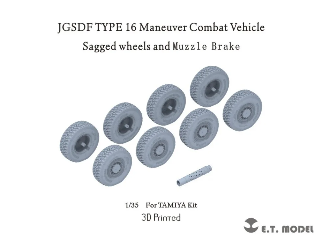 E.T.MODEL 1/35 JGSDF Type 16 Maneuver Combat Vehicle Wheels & Muzzle Brake for TAMIYA, 3D Printed
