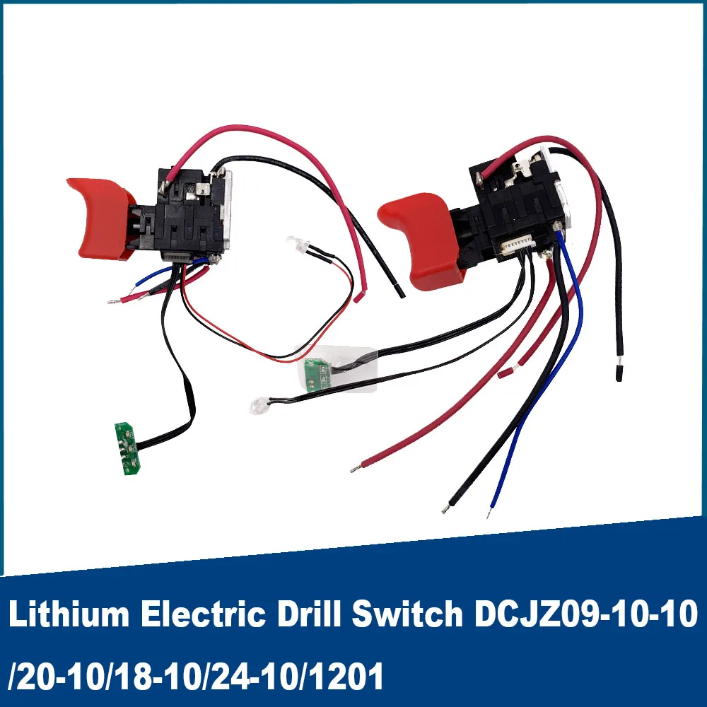 Lithium Electric Drill Switch DCJZ09-10-10/20-10/18-10/24-10/1201 Suitable for Dongcheng Rechargeable Drill