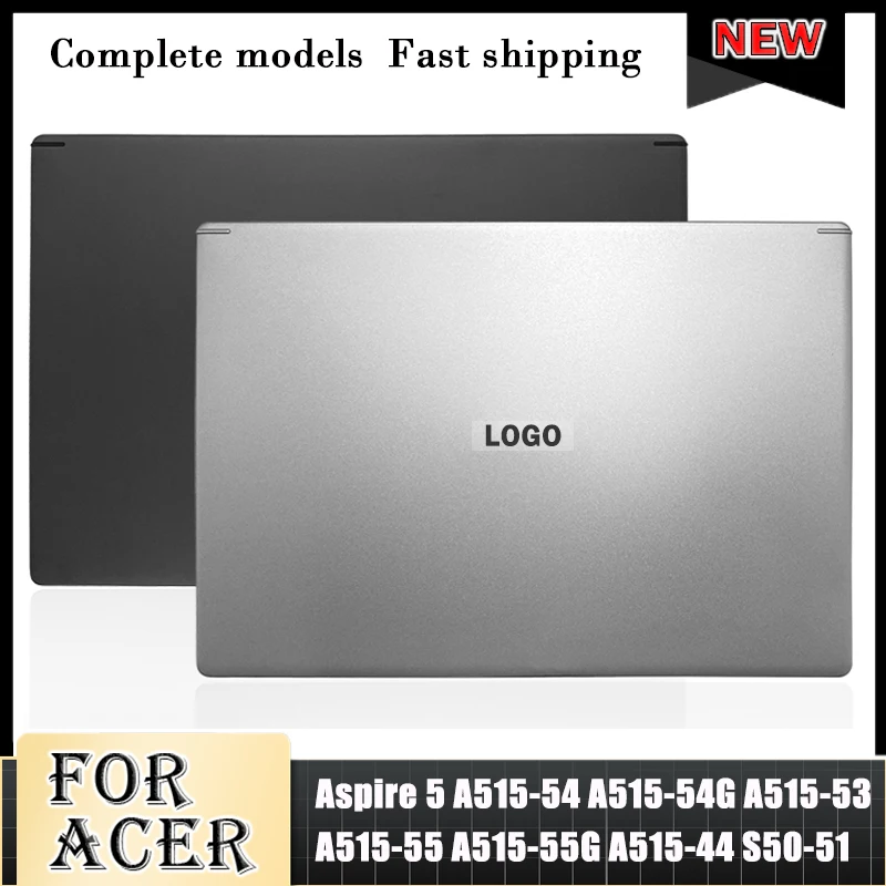 New LCD Back Cover For Acer Aspire 5 A515-54 A515-44 A515-55 A515-55G S50-51 N18Q13 Series Rear Lid Top A Case Black/Silver