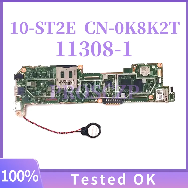 

11308-1 CN-0K8K2T 0K8K2T K8K2T For Dell Latitude 10 ST2e Z2760 Tablet Atom DLP10 A05 Laptop Motherboard 100% Fully Tested Good