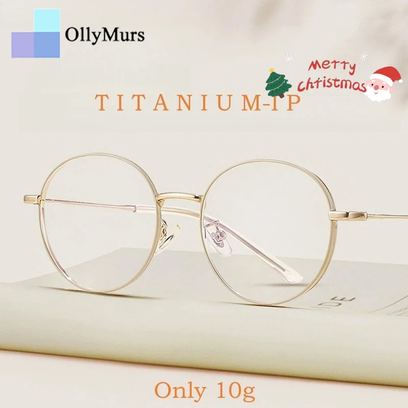 

OLLYMURS модные сверхлегкие титановые женские очки по рецепту, декоративные очки из сплава, круглые оптические очки в стиле ретро для женщин