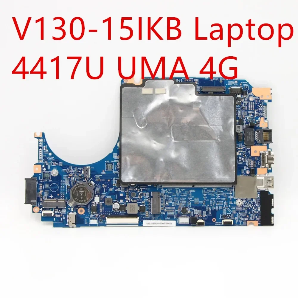 

Motherboard For Lenovo V130-15IKB Laptop Mainboard 4417U UMA 4G 5B20T95199
