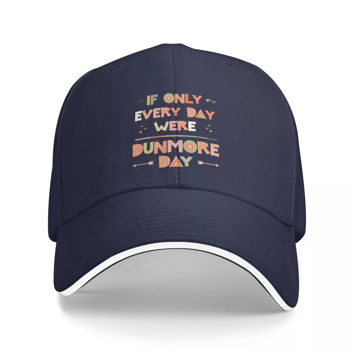 If Only Every Day Were Dunmore Day Bucket Hat Baseball Cap military tactical cap hat men's Women's