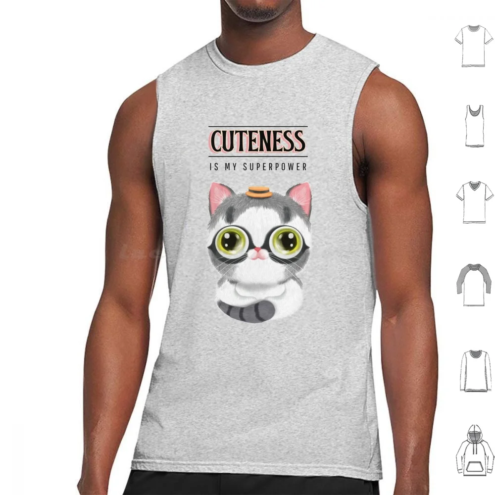 Cuteness Is My Superpower Tank Tops Vest Sleeveless Cat Kitten Kitty Pet Feline Cat Lover Meow Beautiful Cute Pet Cat