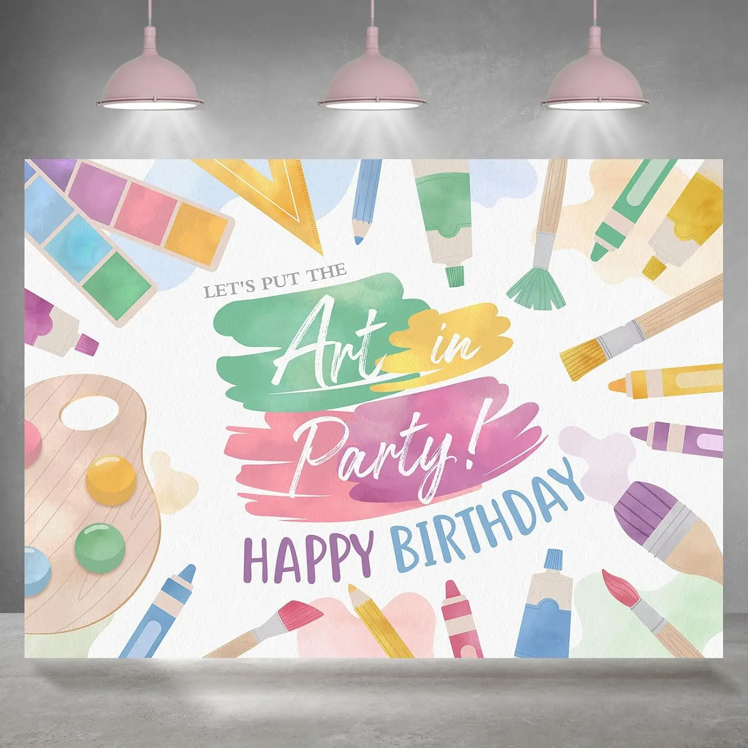 Photography Backdrop Painting Let's Put The Art in Party Background For Dress For a Mess Splatter Paint Happy Birthday Party