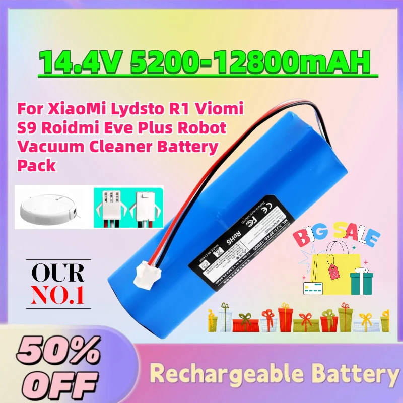 

14.4V 5200-12800mAH Li-ion Rechargeable Battery for XiaoMi Lydsto R1 Viomi S9 Roidmi Eve Plus Robot Vacuum Cleaner Battery Pack