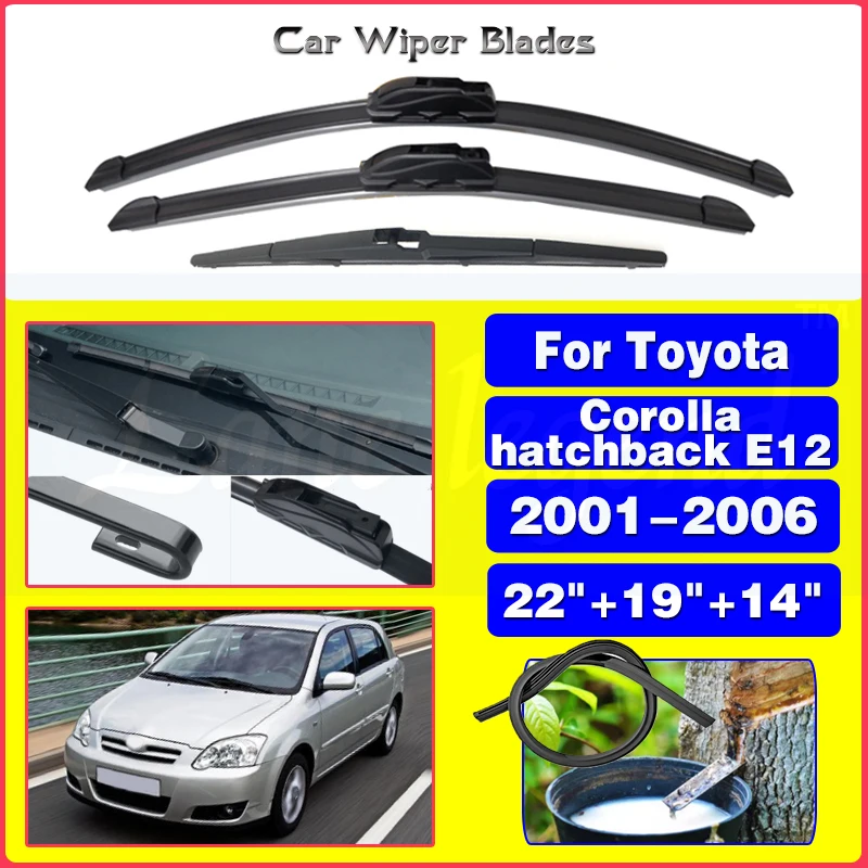 For Toyota Corolla hatchback E12 2001 - 2006 Car Wiper Front Rear Wiper Blades Windshield Windscreen Window 2004 2005 22