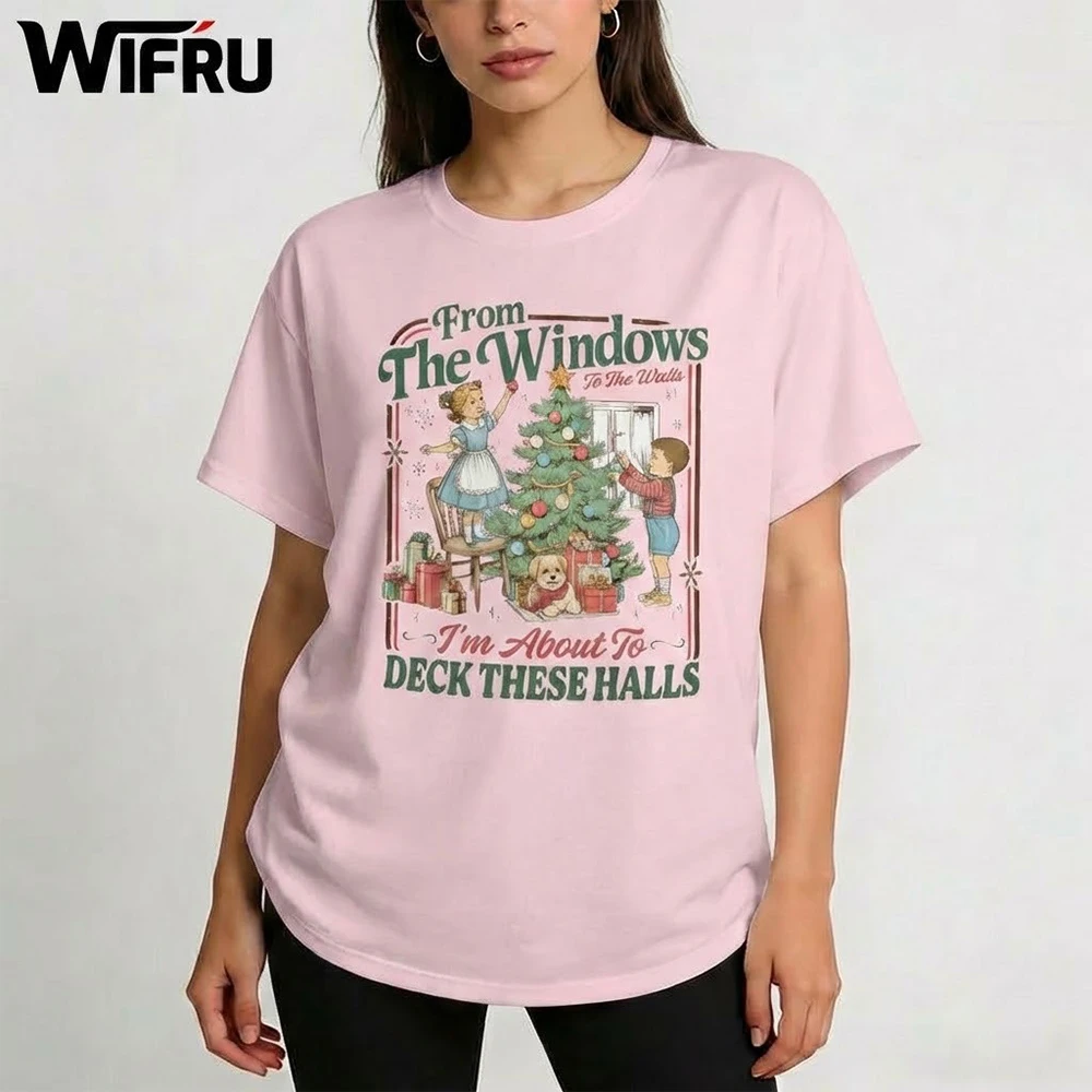 

Vintage Christmas Graphic T-Shirts "From The Window To The Walls I'm About To Deck These Halls" Funny Holiday Tee Casual Tops