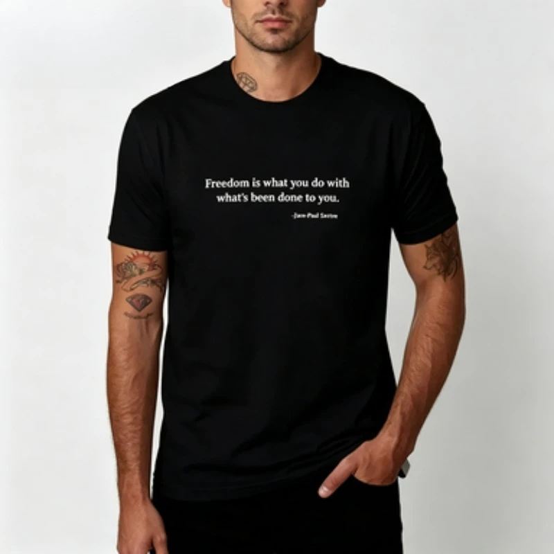 Pure Cotton Mens Tee Classic Sartre Freedom Philosophy Sentence Simple Letter Layout Intellectual Style Streetwear  T-shirt