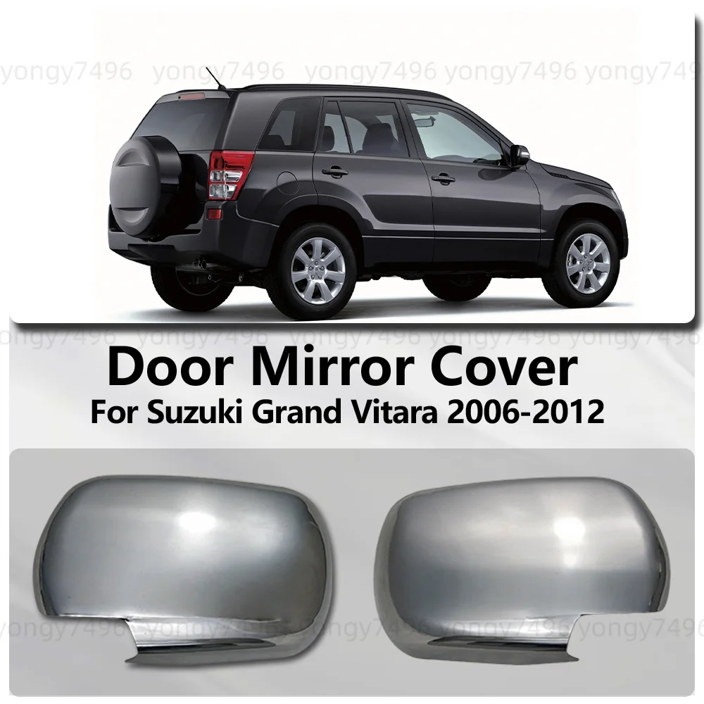 

For Suzuki Grand Vitara 2006 2008 2009 2010 2011 Chrome Silver Door Mirror Cover Stickers Exterior Car Accessories Decoration