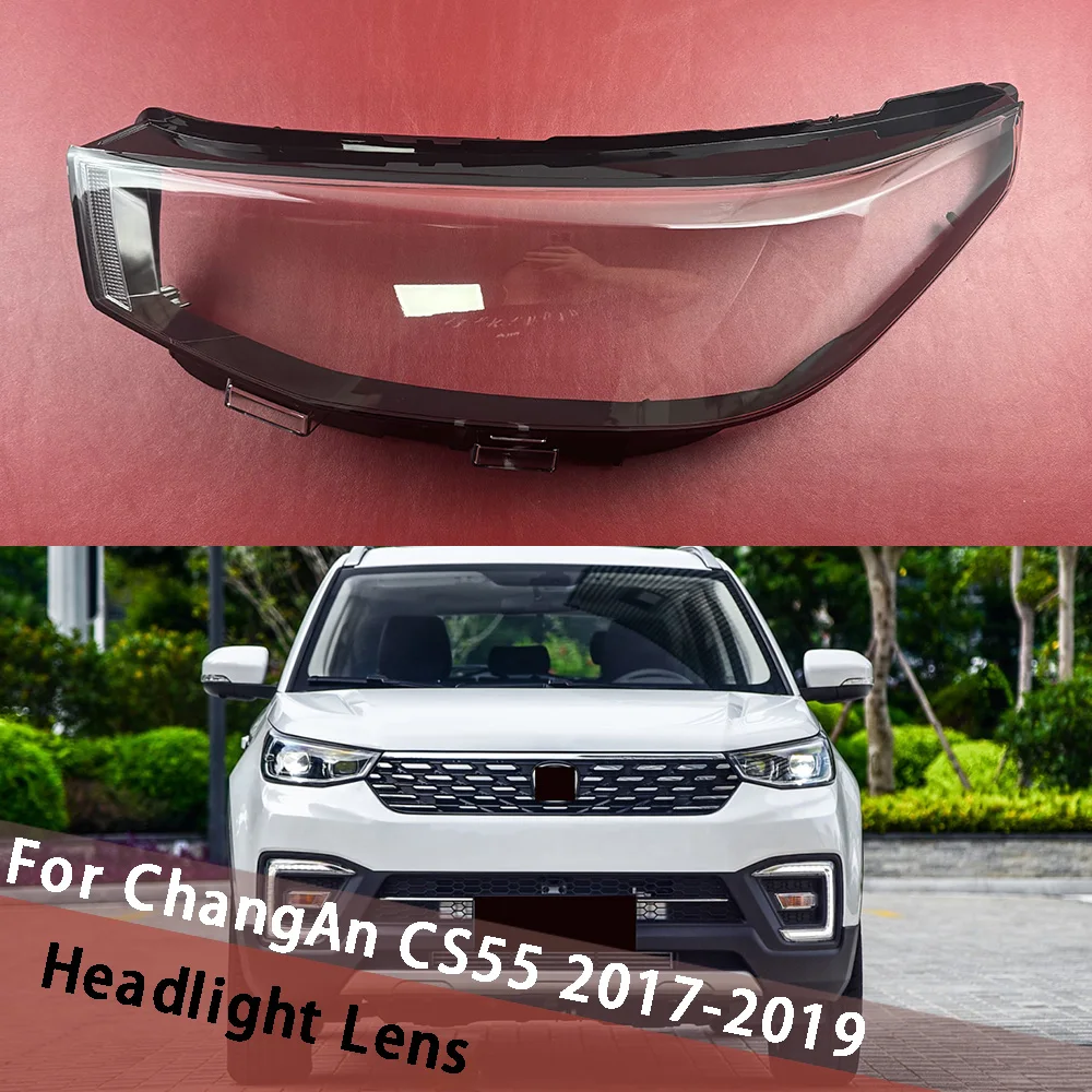 

For ChangAn CS55 2017 2018 2019 Headlamp Cover Transparent Lamp Shade Headlight Shell Lens Plexiglass Replace Original Lampshade