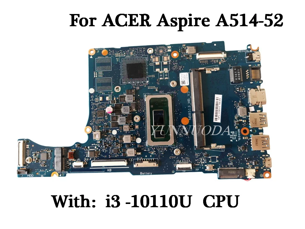 NB8513 MB V3 For ACER Aspire A514-52 A514-52G Laptop Motherboard With i3-10110U I5-8265U CPU 4G RAM UMA  NBHDV11001 100% Tested