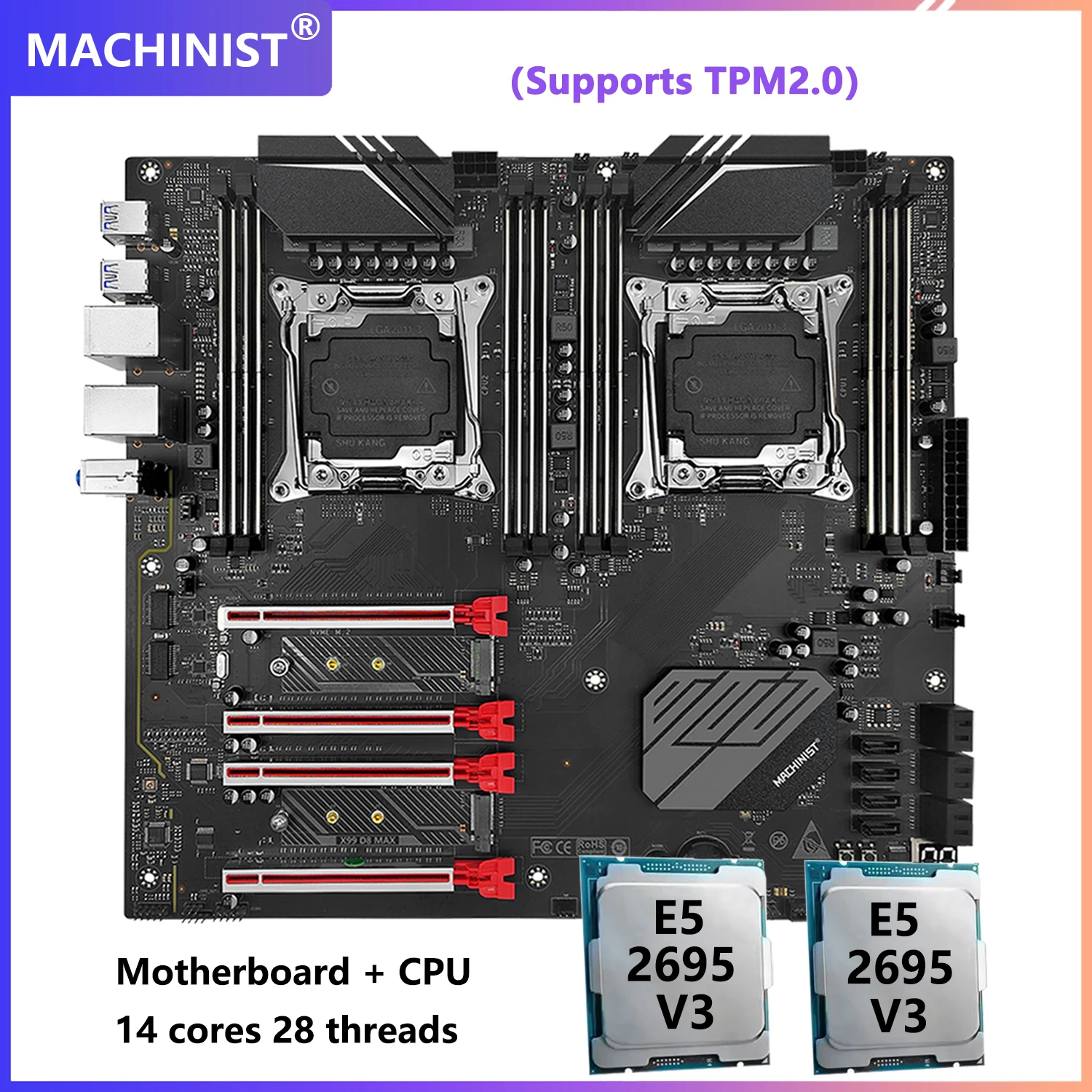 MACHINIST D8 MAX X99 Dual CPU Gaming Motherboard Intel Xeon E5 2695 V3*2&DDR4 32GB (2*16GB) LGA2011-3 M.2 NVME TPM2.0 Interfac