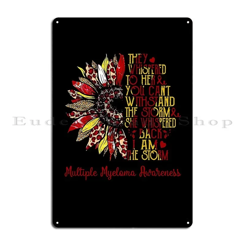 I Am The Storm Sunflower Leopard Multiple Myeloma Awareness Metal Sign Classic Kitchen Create Character Garage Tin Sign Poster