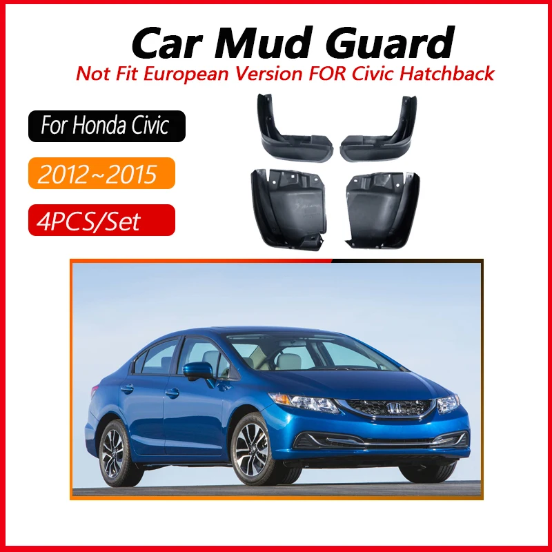 Car Wheel Fenders For Honda Civic 9th Gen FB MK9 2012 2013 2014 2015 Anti-splash Mudguard Splash Guard Mudflaps Auto Accessories