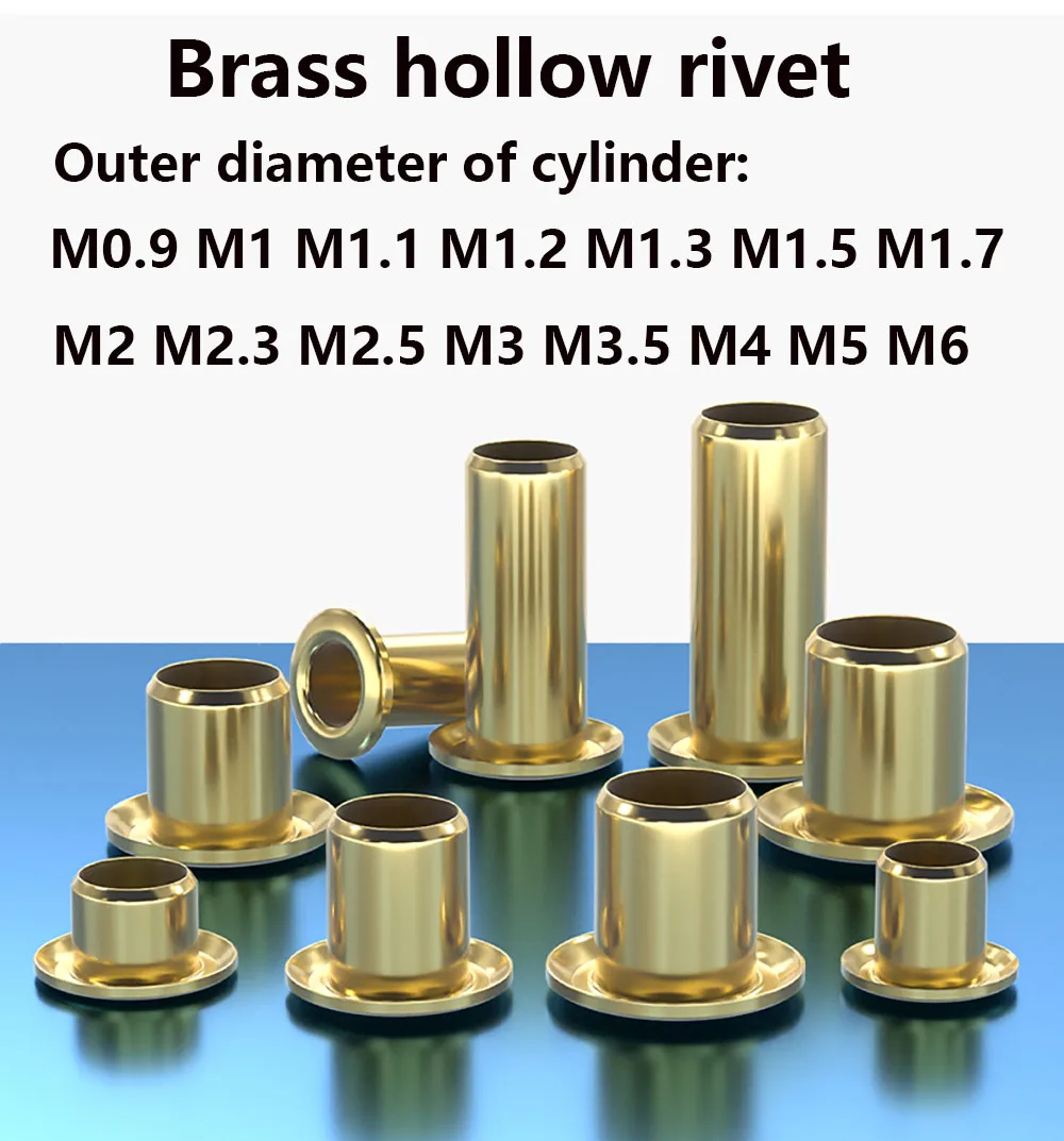 

Brass Hollow Rivet Copper Chicken Hole fastener M0.9 M1 M1.1 M1.2 M1.3 M1.5 M1.7 M2 M2.3 M2.5 M3 M3.5 M4 M5 M6
