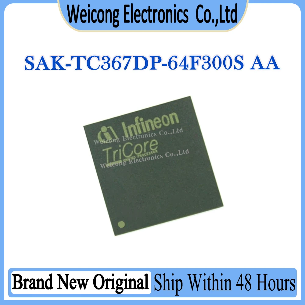 

SAK-TC367DP-64F300S AA SAK-TC367DP-64F300S SAK-TC367DP SAK-TC367D SAK-TC367 SAK-TC SAK New Original IC BGA-292 Chipset