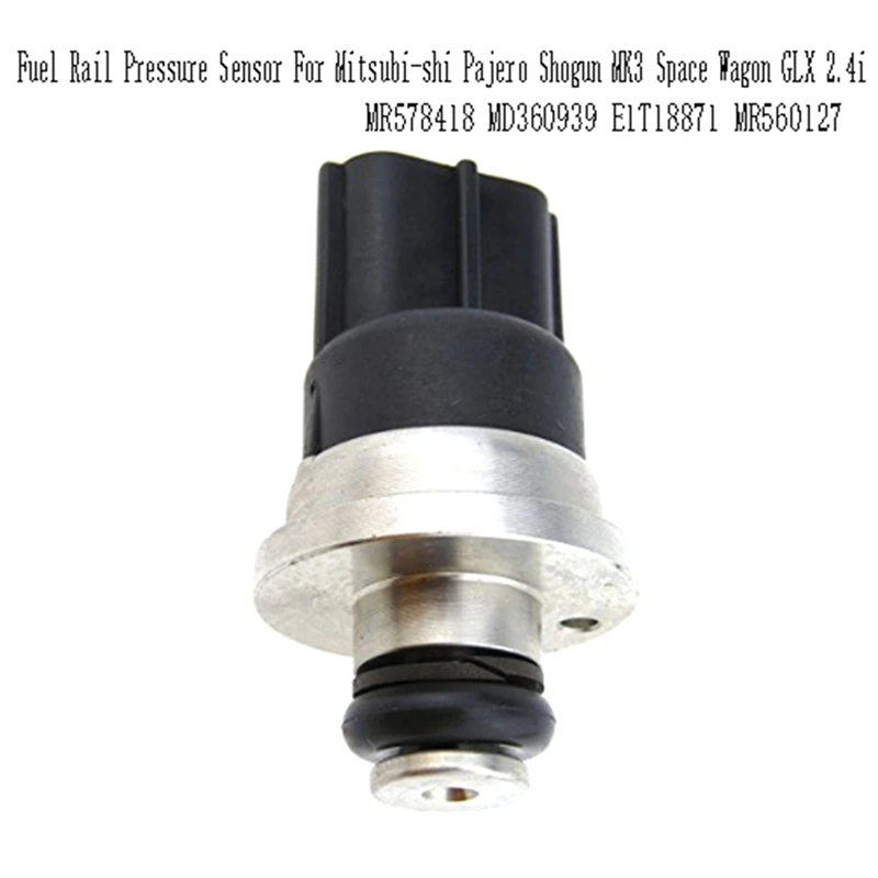 MR578418 Fuel Rail Pressure Sensor For Mitsubishi Pajero Shogun MK3 Space Wagon GLX 2.4I MD360939 E1T18871 MR560127