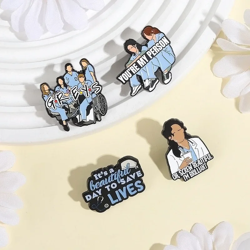 Medical Love Drama TV Series Enamel Pins You Are My Person It's a Beautiful Day to Save Lives Brooches Lapel Badge Jewelry Pins