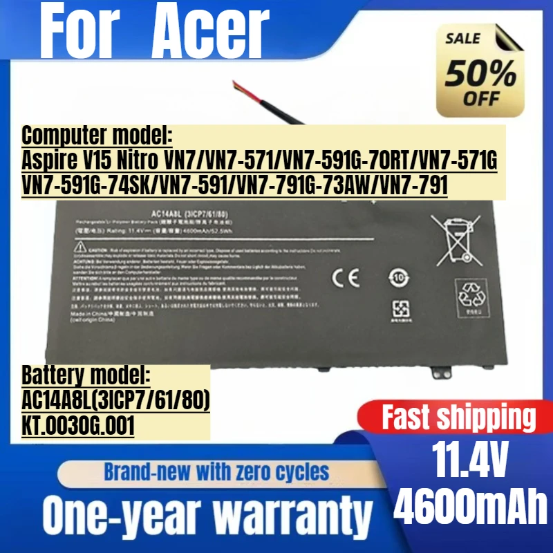 

AC14A8L for Acer Aspire V15 Nitro VN7/VN7-571/VN7-591G-70RT/VN7-571G/VN7-591G-74SK/VN7-591/VN7-791G-73AW/VN7-791 Laptop Battery