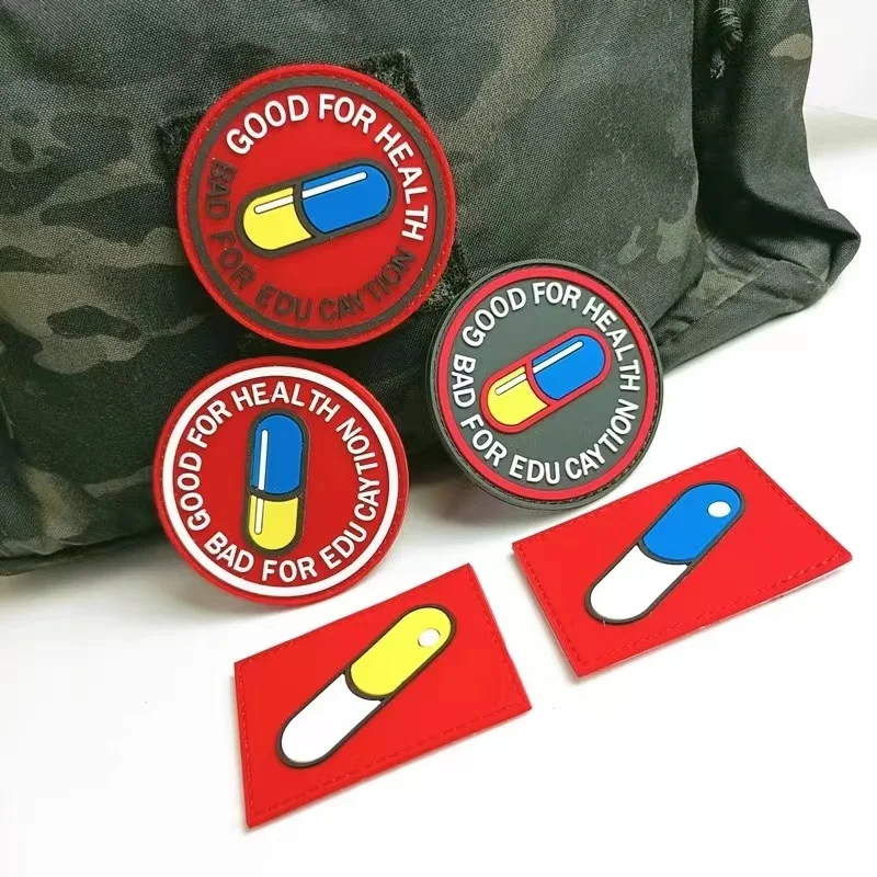 

3D Rubber Pill Hook&Loop Patches PVC Glow In The Dark morale badge Decal Good for Health Bad for Education Sticker for Jacket