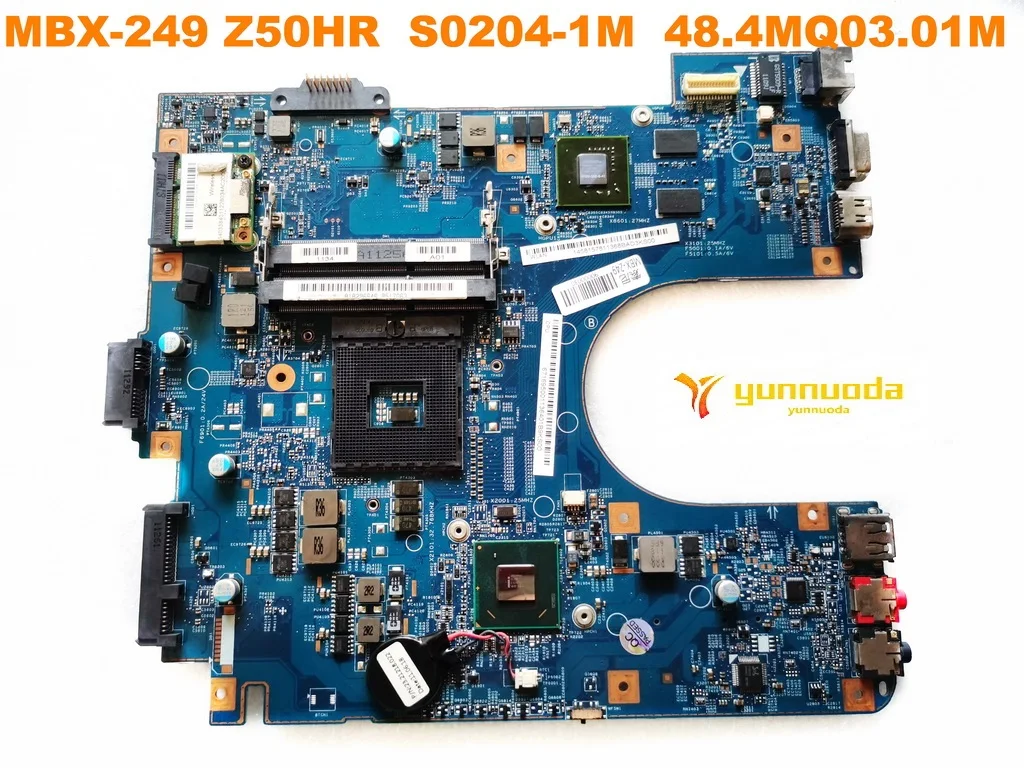 

Original for SONY MBX-249 laptop motherboard MBX-249 Z50HR S0204-1M 48.4MQ03.01M tested good free shipping