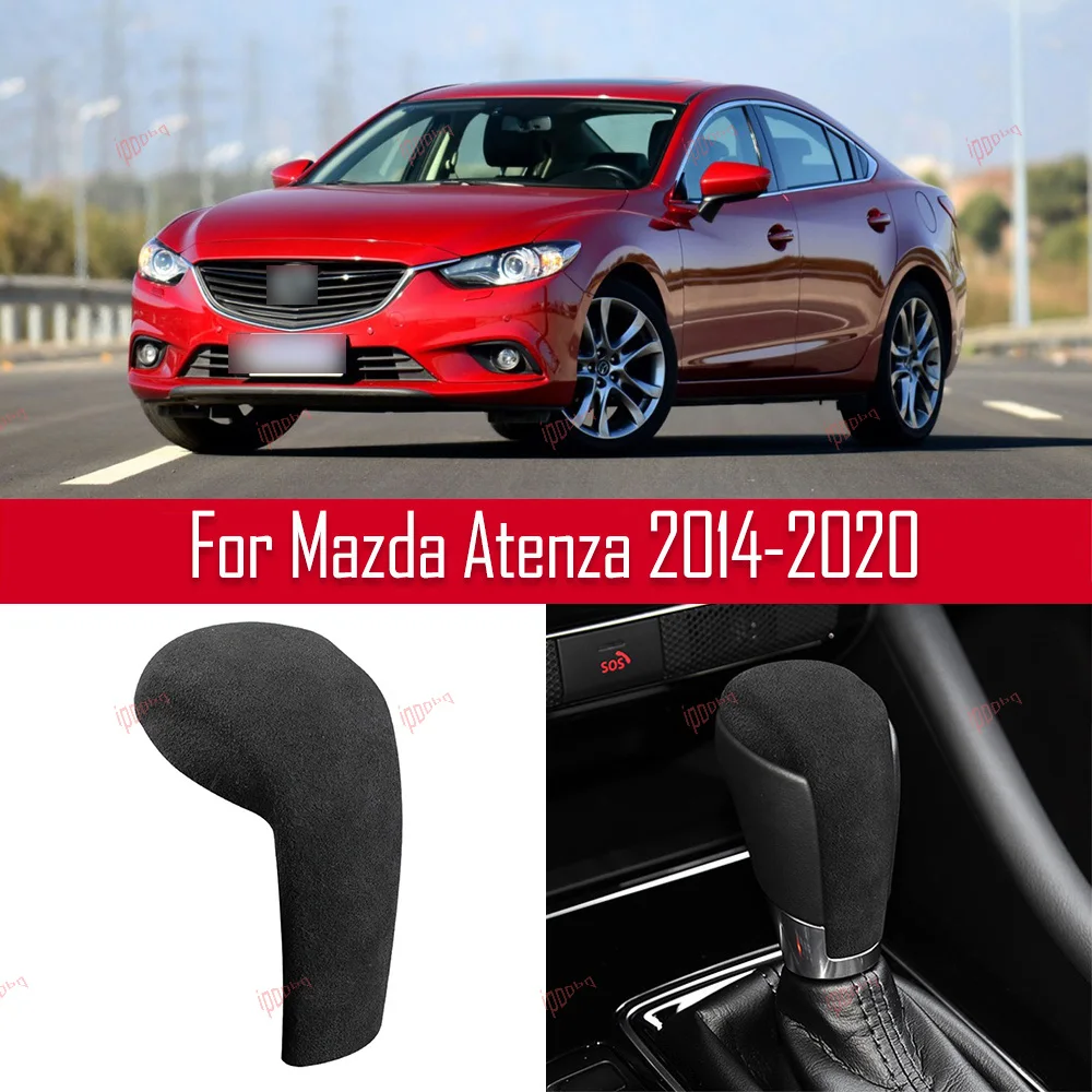 

Black Gear Shifter Knob Frame Sticker Cover Interior Head Trim Suede For Mazda 6 Atenza 2014-2020