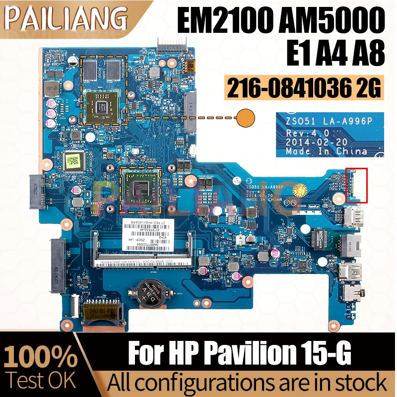 For HP Pavilion 15-G Notebook Mainboard LA-A996P EM2100 AM5000 E1-6010 A4 A8 216-0841036 2G Laptop Motherboard Full Tested