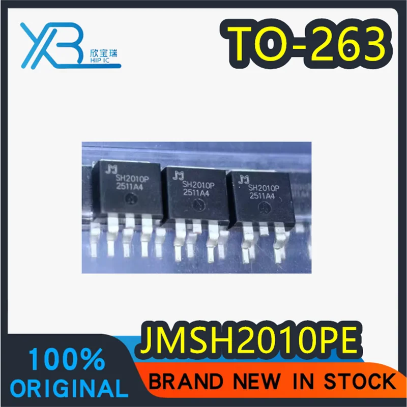 

60 шт./лот SH2010P JMSH2010PE MOSFET 109A 200V TO-263, абсолютно новый, оригинал, в наличии