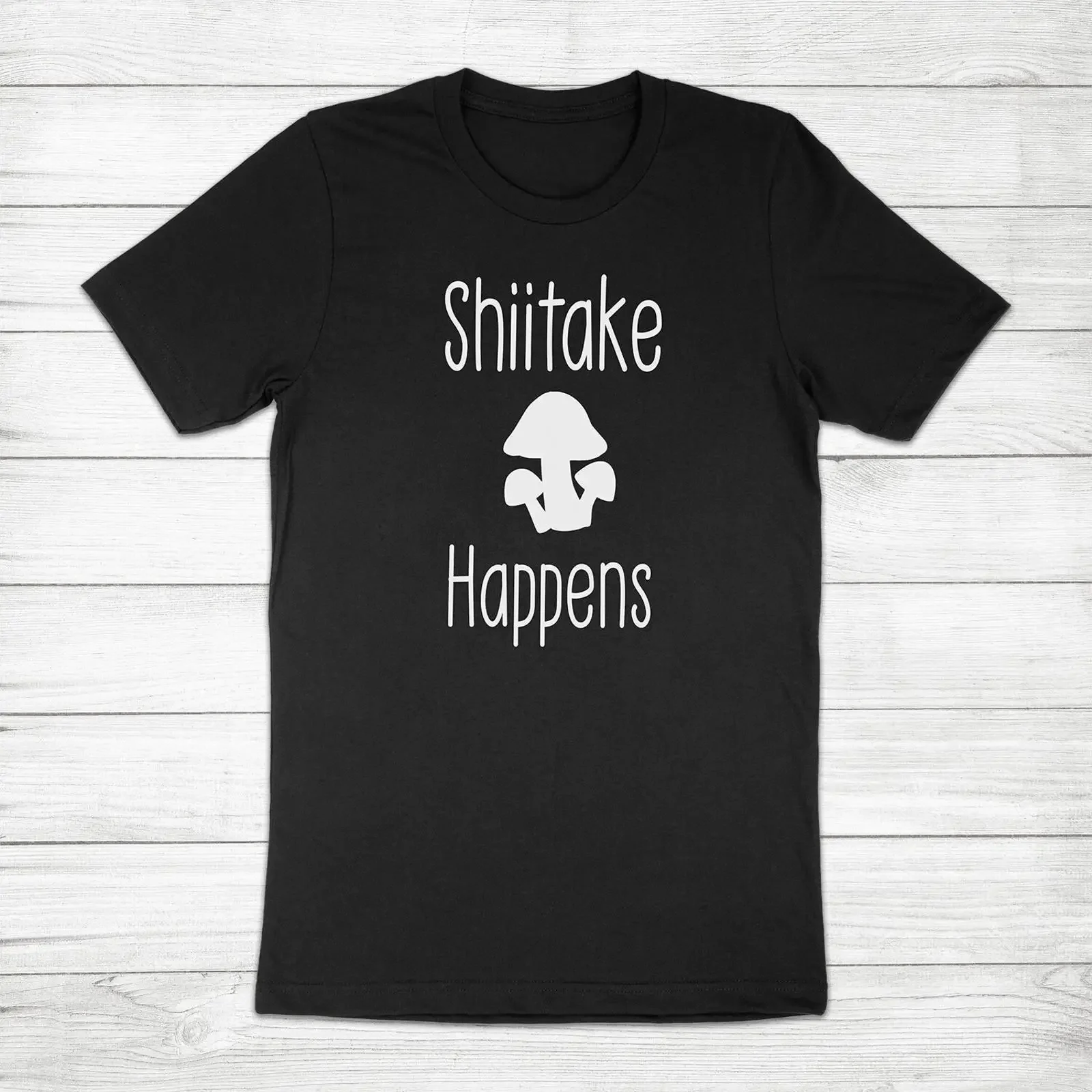 Shiitake Happens Mushroom T Shirt Funny Gourmet Mycology Cheeky Image 1 of 2 vintage Washed Breathable graphic Slightly