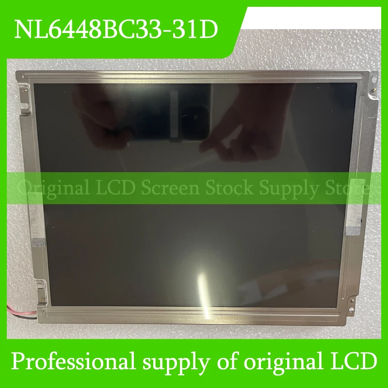 NL6448BC33-31D 10.4 Inch Original LCD Display Screen Panel for NEC Brand New and Fast Shipping 100% Tested