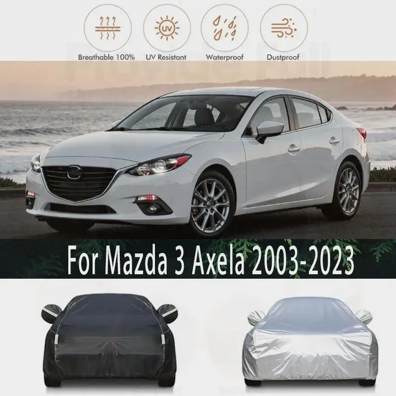 

Для наружной защиты, водонепроницаемый, полный для Mazda 3 Axela 2003 2023, солнцезащитный козырек от снега, пылезащитные внешние аксессуары, автомобильные чехлы