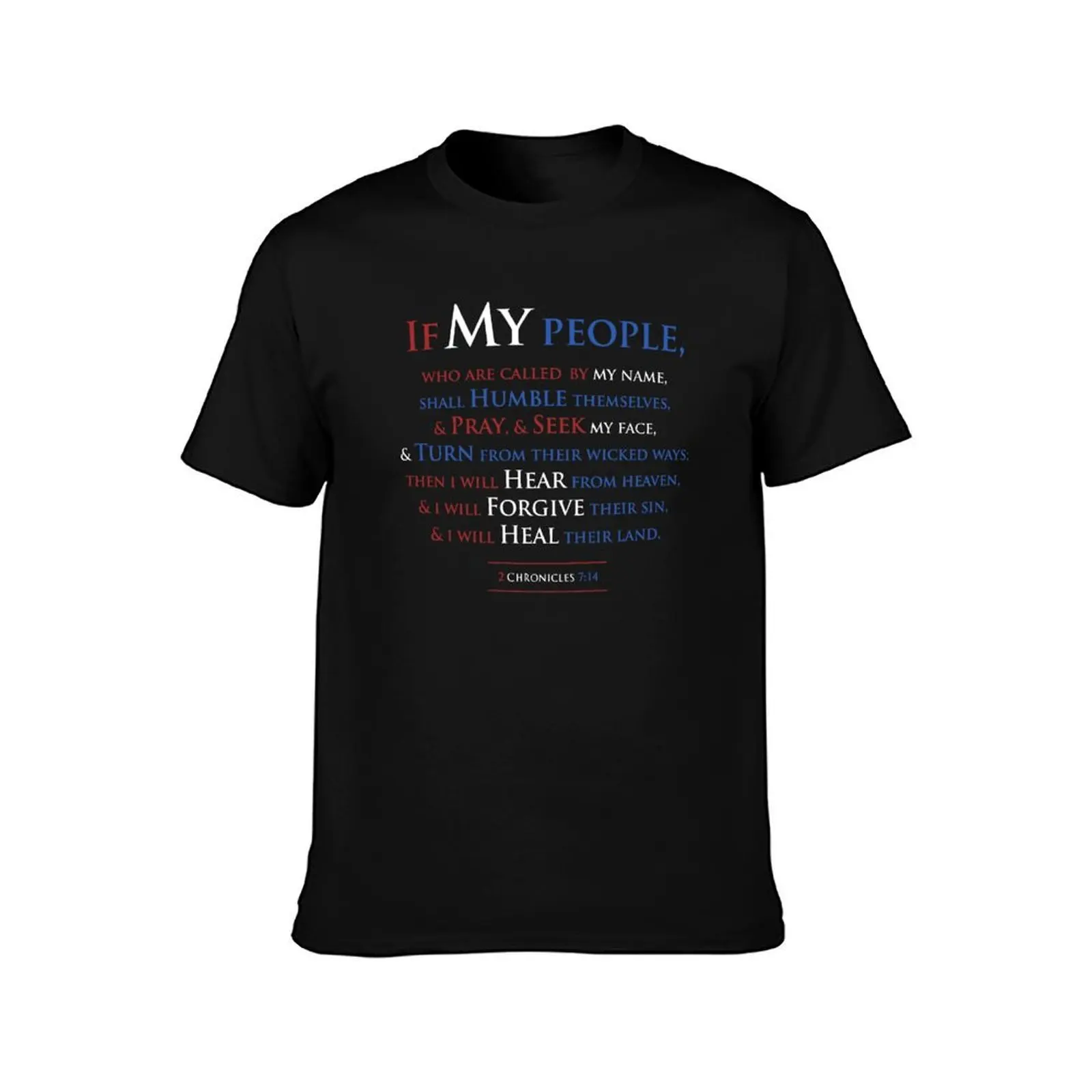 2 Chronicles 7 14 If My People Repent Patriotic Bible Verse T-Shirt Vintage Print Crew Neck Tee T-Shirt