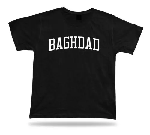 T-Shirt 100% Cotton Stylish Classic Apparel great gift idea casual Baghdad Iraq