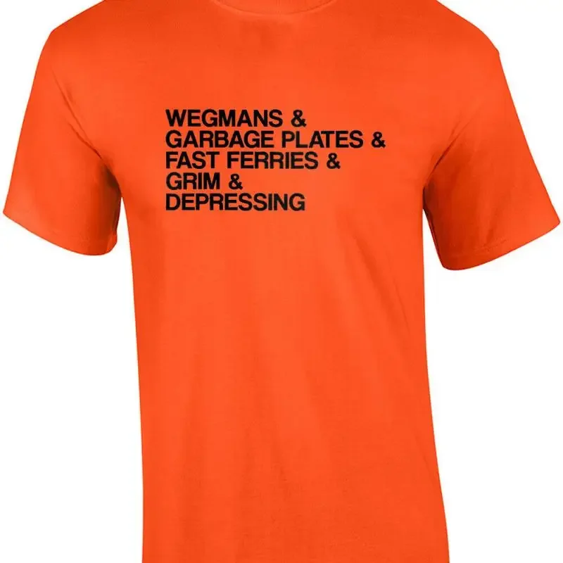Wegmans  Garbage Plates  Fast Ferries  Grim  Depressing - Rochester NY T T shirt