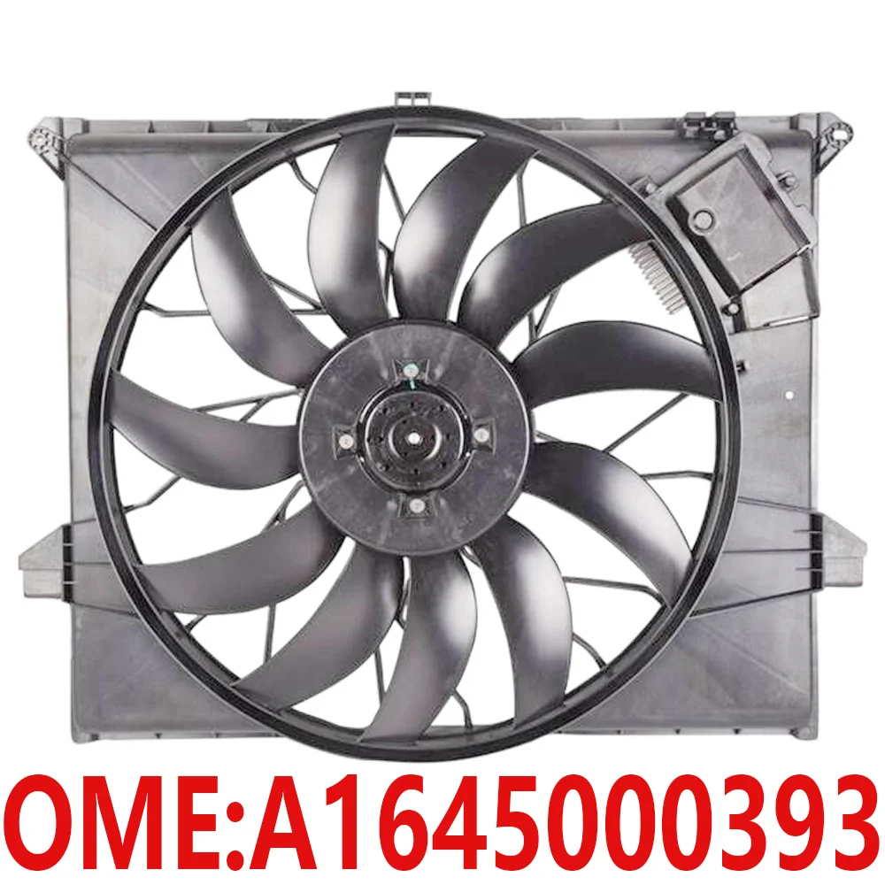 For Mercedes Benz A1645000393 W164 W251 ML420 ML450 ML63 R63 AMG car cooler radiator engine cooling fan auto parts