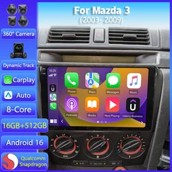 Android 16 Car Radio For Mazda 3 2003 2004 2005 2006 2007 2008 2009 Multimedia Video Player GPS Navigaion Carplay DSP Head Unit
