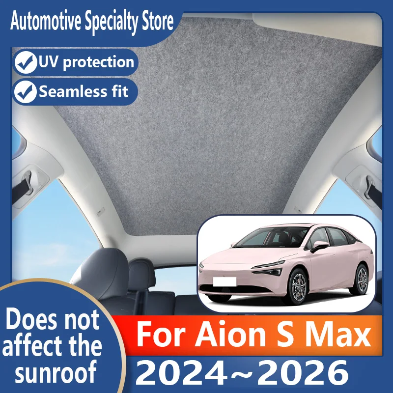 

For Aion S Max 2024~2026 Car Panoramic Sunroof Insulation Roof Visor Electrostatic Adsorption Suede Fabric Sun Protection Anti-U