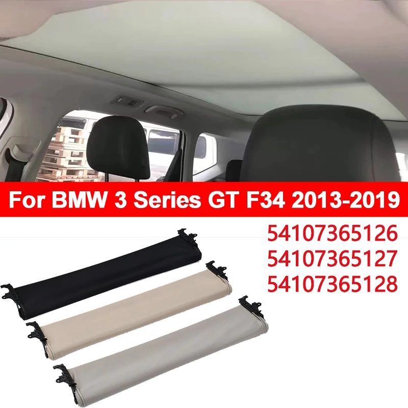 

Электрический солнцезащитный козырек для автомобиля, панорамный люк на крыше для BMW 3 серии F34 GT 2013-2019 54107365126 54107365127 54107365128