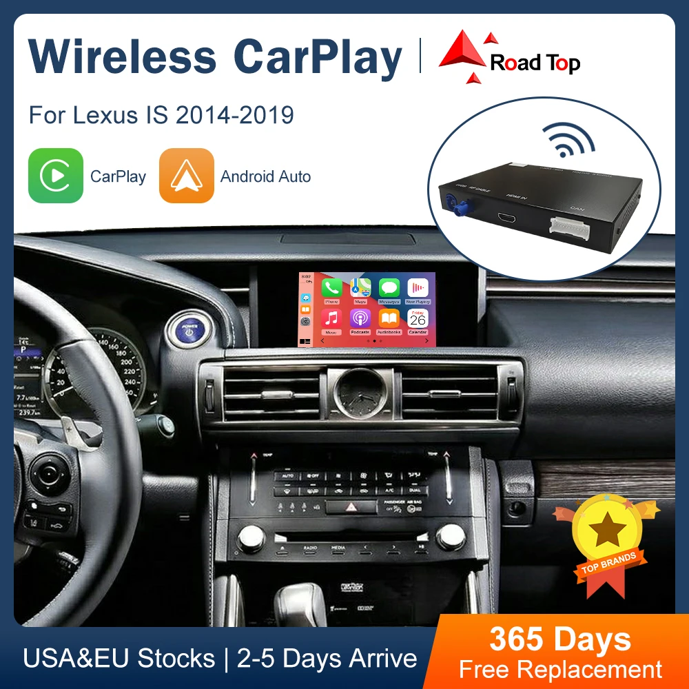 Road Top Wireless CarPlay Android Auto Interface for Lexus IS 2014-2019, with Mirror Link AirPlay Car Play Functions