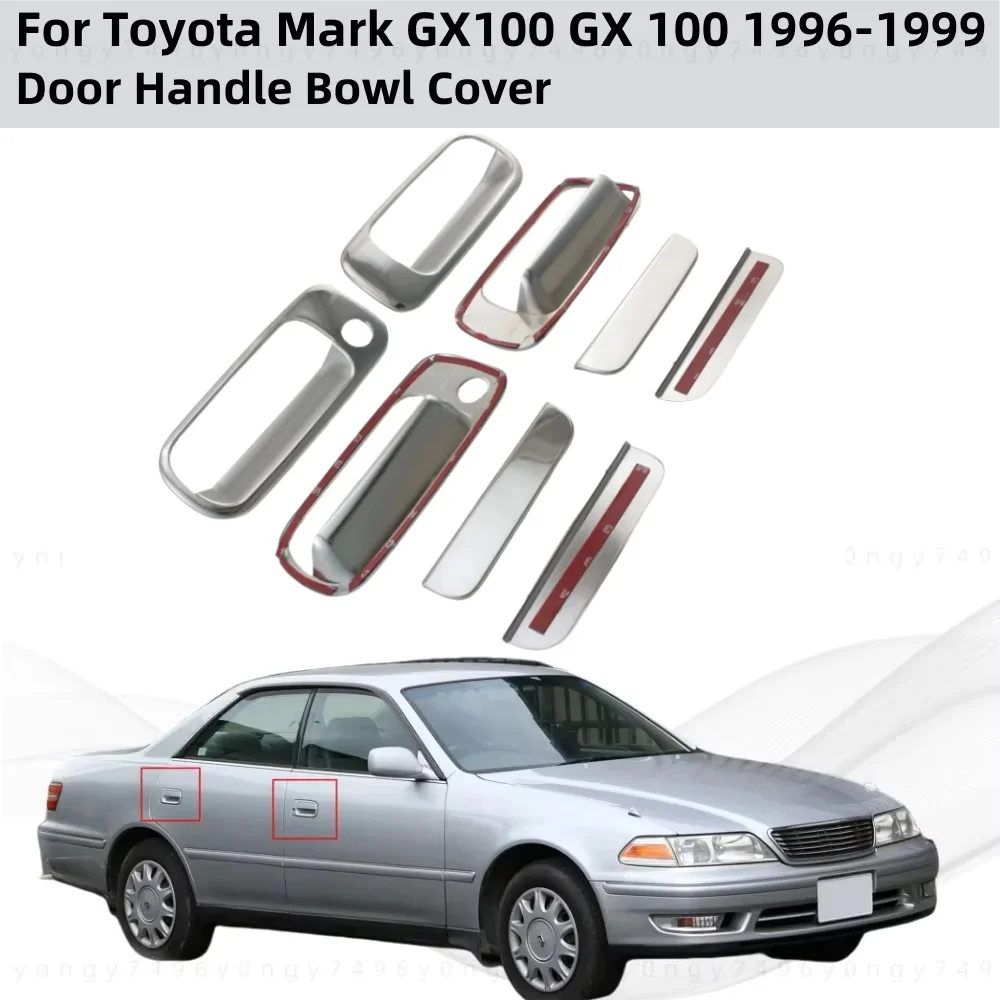 

Обновление автомобиля, хромированные аксессуары, покрытая дверная ручка, чаша, накладка, стиль пасты для Toyota Mark GX100 GX 100 1996 1997 1998 1999