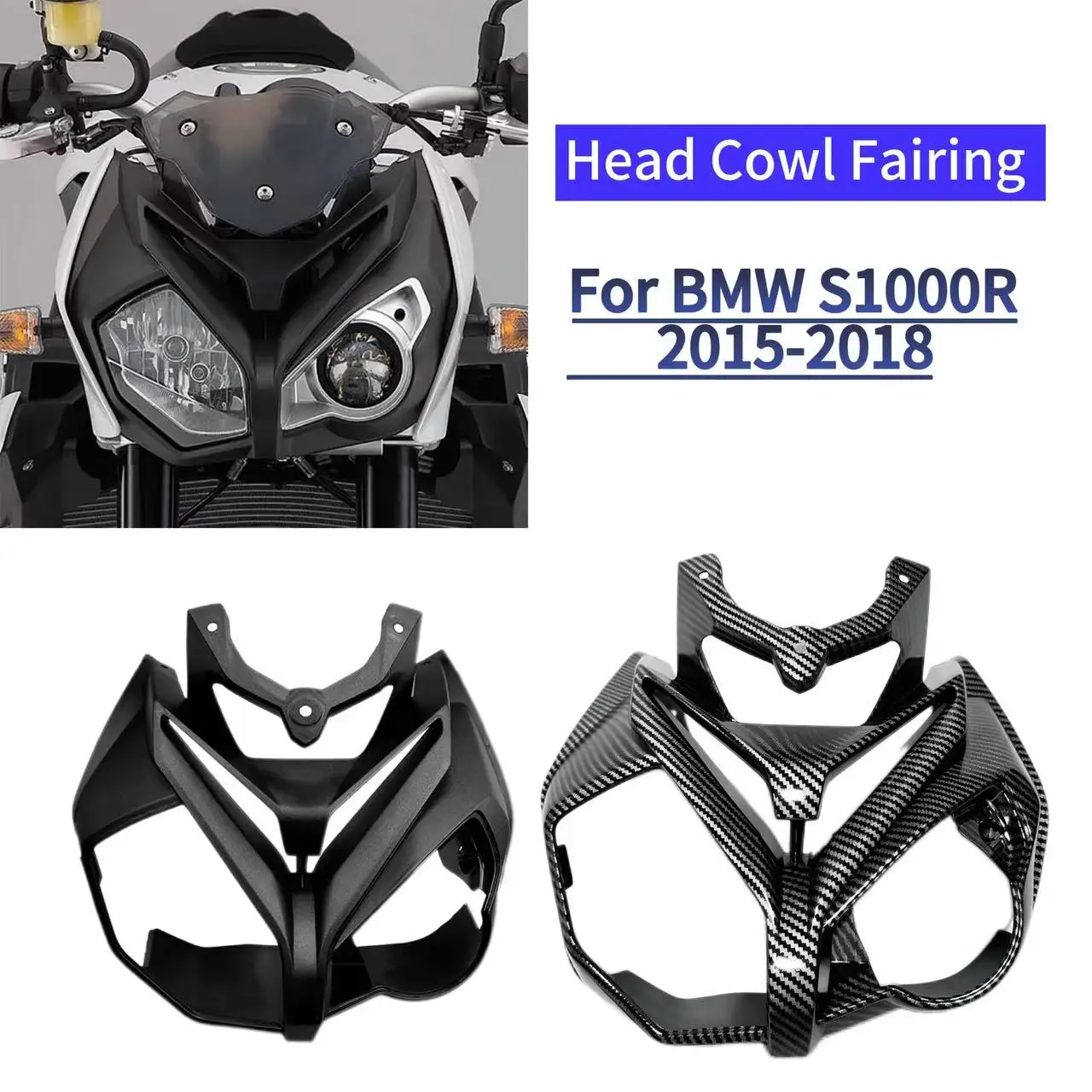 For BMW S1000R 2015-2018 Motorcycle Headlight Cover Case Shell Upper Front Nose Cowl Panel Surround